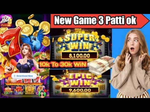 New 3 Patti ok slots Earning Game | 3 Patti ok Real Game in Pakistan